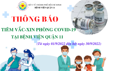 Thông báo về việc tiêm vắc-xin phòng Covid-19 tại Bệnh viện Quận 11 từ ngày 01/9/2022 đến hết ngày 30/9/2022
